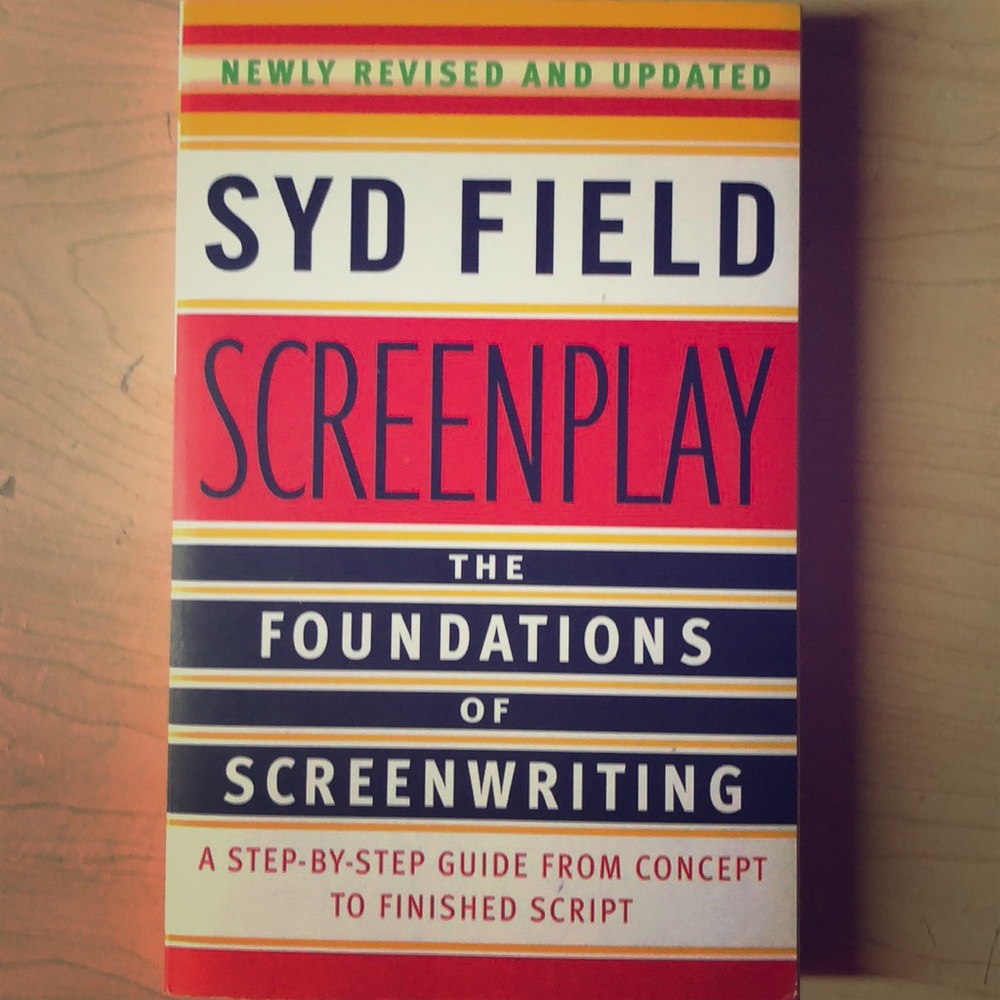The Foundation of Screenwriting (Revised Edition)
